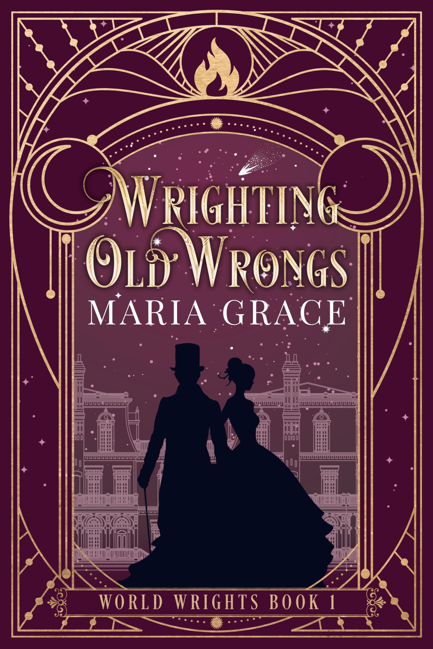 Wrighting Old Wrongs: a Victorian Elemental Fantasy Adventure With a Side of Slow Burn Romance Wrights Book