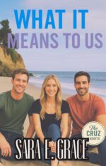 What It Means to Us: a Mfm Why Choose Menage Romance Cruz: Short Stories Book