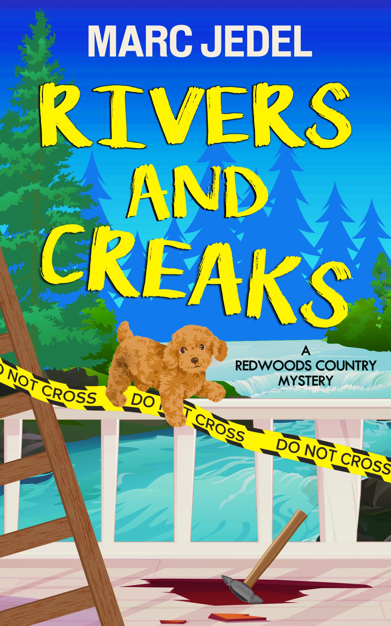 Rivers and Creaks: a Redwoods Country Mystery