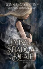 Living in the Shadow of Death After Death Day Book