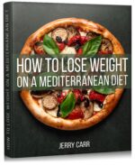 How to Lose Weight on a Mediterranean Diet : Discover How to Take the Weight Off for Good and Stay Healthy With This Super Simple Diet