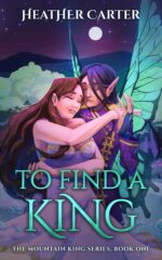 To Find a King Mountain King Series Book