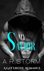 My Savior: a Gay M/m Erotic Romance