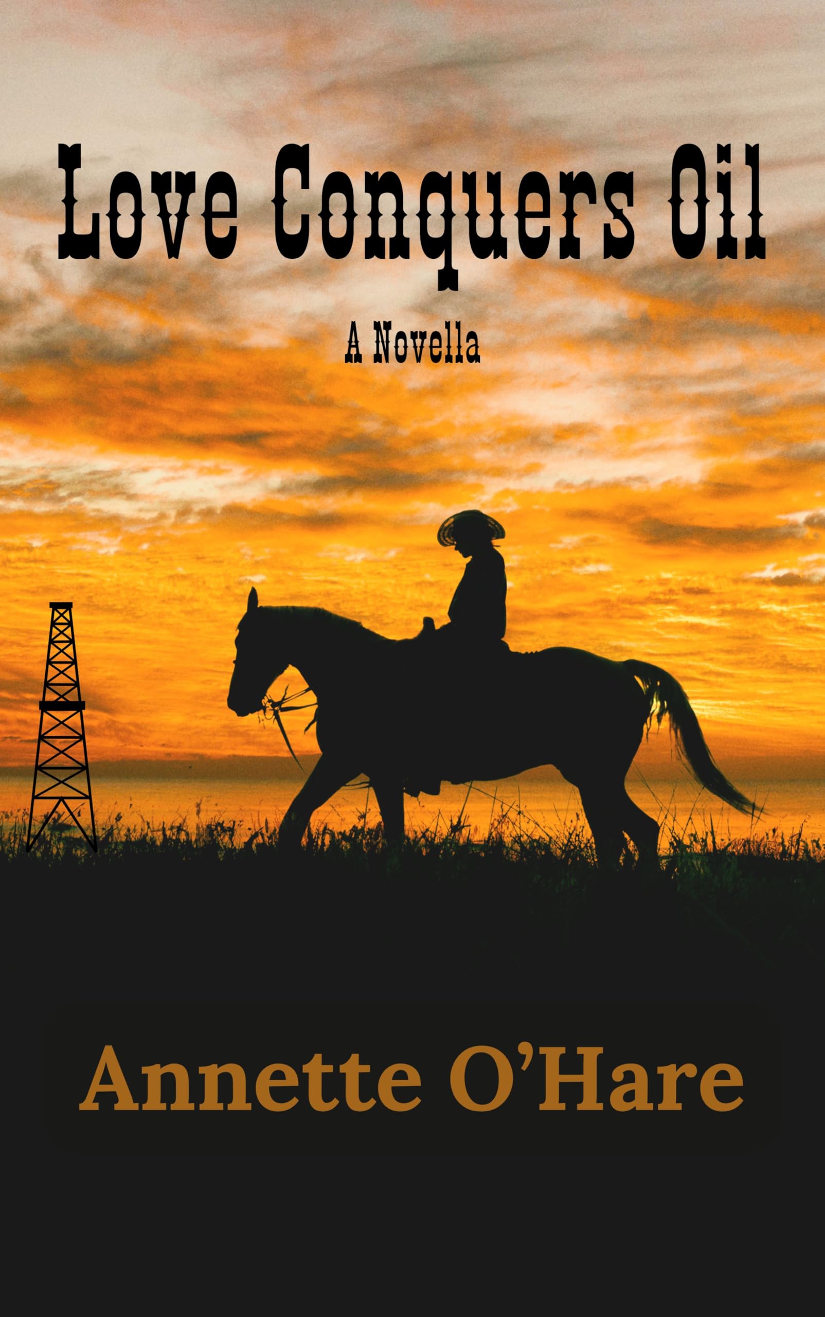 Love Conquers Oil: a Novella
