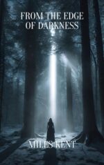 From the Edge of Darkness