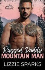 Rugged Daddy Mountain Man Man