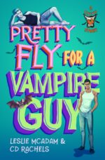 Pretty Fly for a Vampire Guy