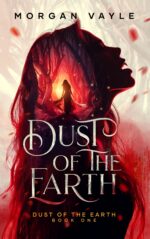 Dust of the Earth Dust of the Earth Fantasy Romance Series Book