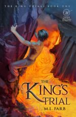 The King's Trial: Epic Fantasy of Revolution and Sacrifice, Book 1 King