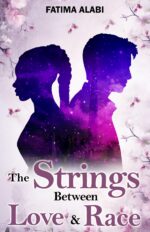 The Strings Between Love & Race Strings Trilogy Book