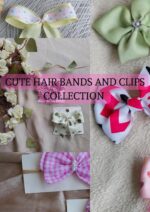 Cute Hair Bands and Clips Collection
