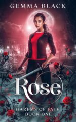 Rose: Harems of Fate: Book One