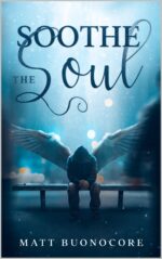 Soothe the Soul: Spiritual Poems & Self Help Affirmations to Soothe the Soul