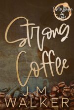 Strong Coffee Beans & Love Book