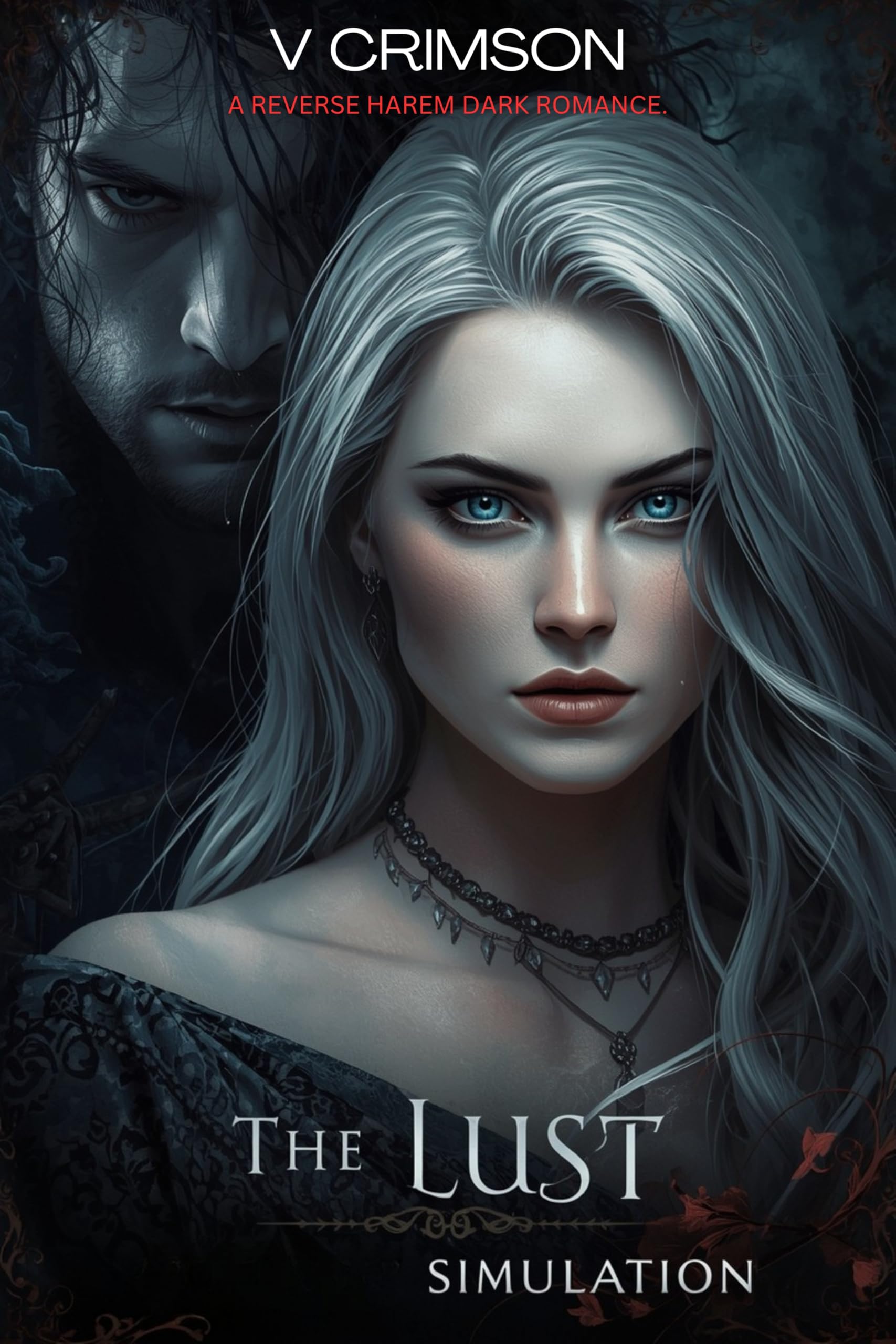 The Lust Simulation: a Reverse Harem Dark Romance. Erotic Paradox