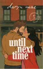 Until Next Time: a Cozy, Small Town, Brother's Best Friend Romance