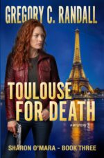 Toulouse for Death: Sharon O'mara - Book Three Chronicles of Sharon O'mara