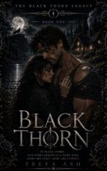 Black Thorn: the Black Thorn Legacy Book 1