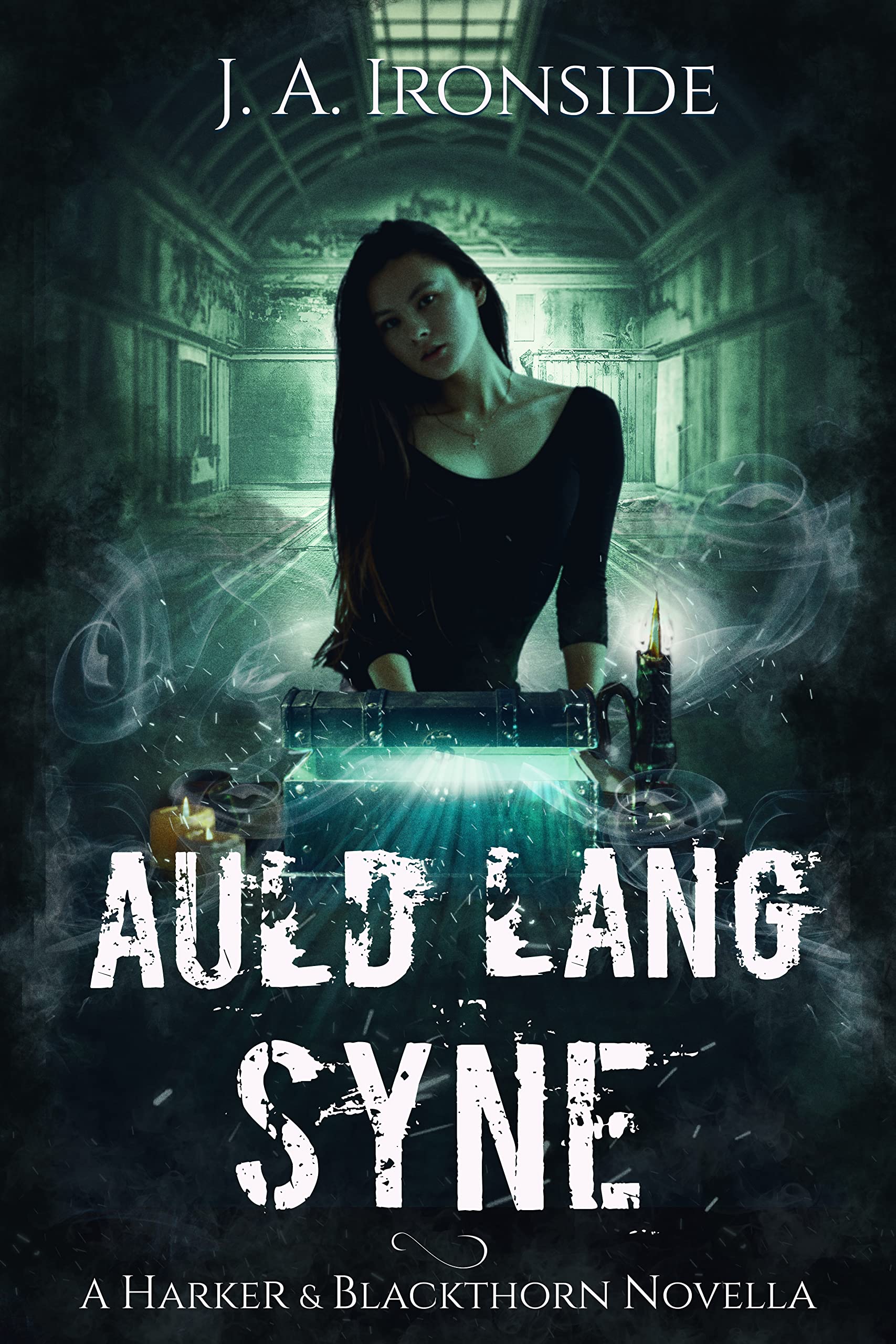 Auld Lang Syne: an Urban Fantasy Thriller: Harker & Blackthorn