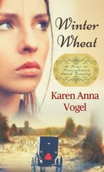 Winter Wheat: at Home in Pennsylvania Amish Country Book 1