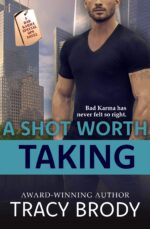 A Shot Worth Taking: a Second Chance Military Romance Karma Special Ops Book