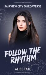 Follow the Rhythm: Fairview City Omegaverse