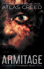 Armitage, Children of Arcanum: Book One: a Gritty Dark Fantasy Mystery for Fans of Sanderson and Butcher