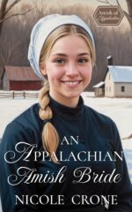 An Appalachian Amish Bride: an Amish Romance Novel of Appalachia Book