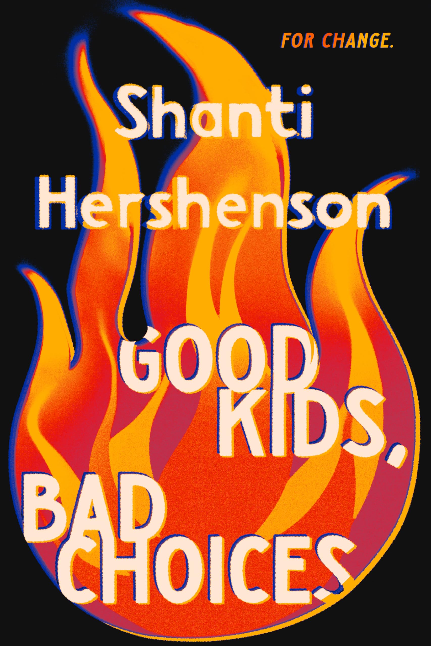 Good Kids, Bad Choices