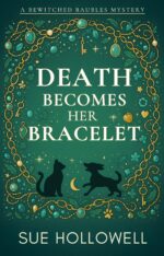 Death Becomes Her Bracelet Bewitched Baubles Mystery Book