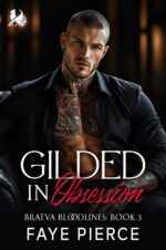 Gilded in Obsession: Dark Mafia Arranged Marriage Romance Bloodlines Book