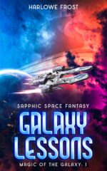 Galaxy Lessons: Sapphic Space Fantasy of the Galaxy Book