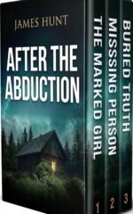 After the Abduction: a Small Town Riveting Kidnapping Mystery Thriller Boxset