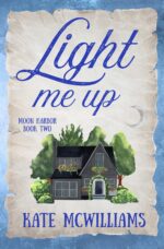 Light Me Up: a Frenemies-to-lovers, Small Town Romance Harbor Series Book