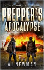 Prepper's Apocalypse: Prepper Post-apocalyptic Survival Fiction