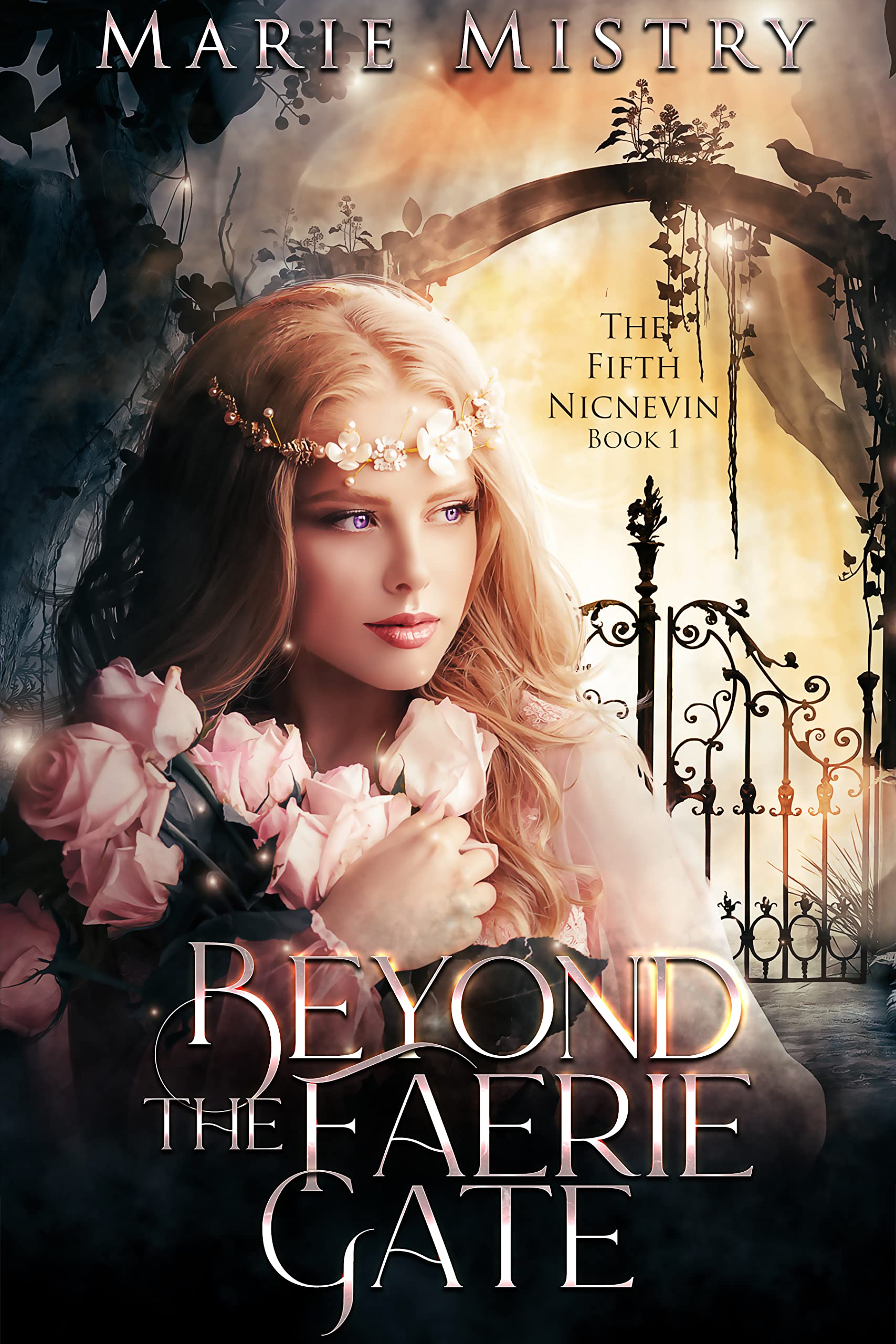 Beyond the Faerie Gate Fifth Nicnevin Book