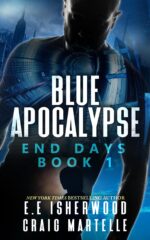 Blue Apocalypse: a Post-apocalyptic Adventure Days Book