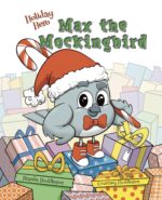 Holiday Hero Max the Mockingbird Readers Huddle
