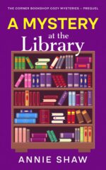 A Mystery at the Library: Prequel Novella Corner Bookshop Cozy