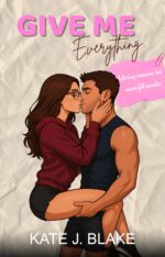 Give Me Everything: Smut Emotional Romance Novella Elite