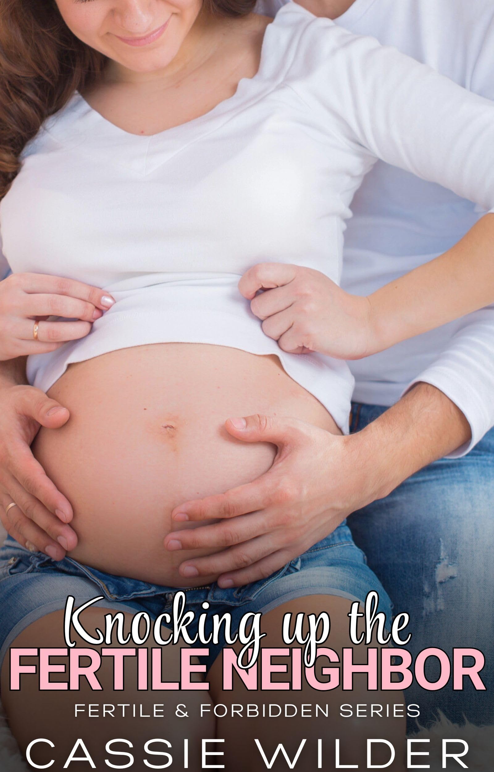 Knocking Up the Fertile Neighbor: Fertile First Time Age Gap Instalove Short Story &