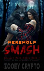 Werewolf Smash: Short Burn Monster Romance Prey Mates Book