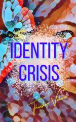 Identity Crisis to Home Book