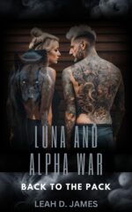 Luna and Alpha War: Back to the Pack My Unfaithful Mate Book