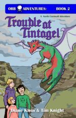 Trouble at Tintagel: a North Cornwall Adventure Adventures Series Book