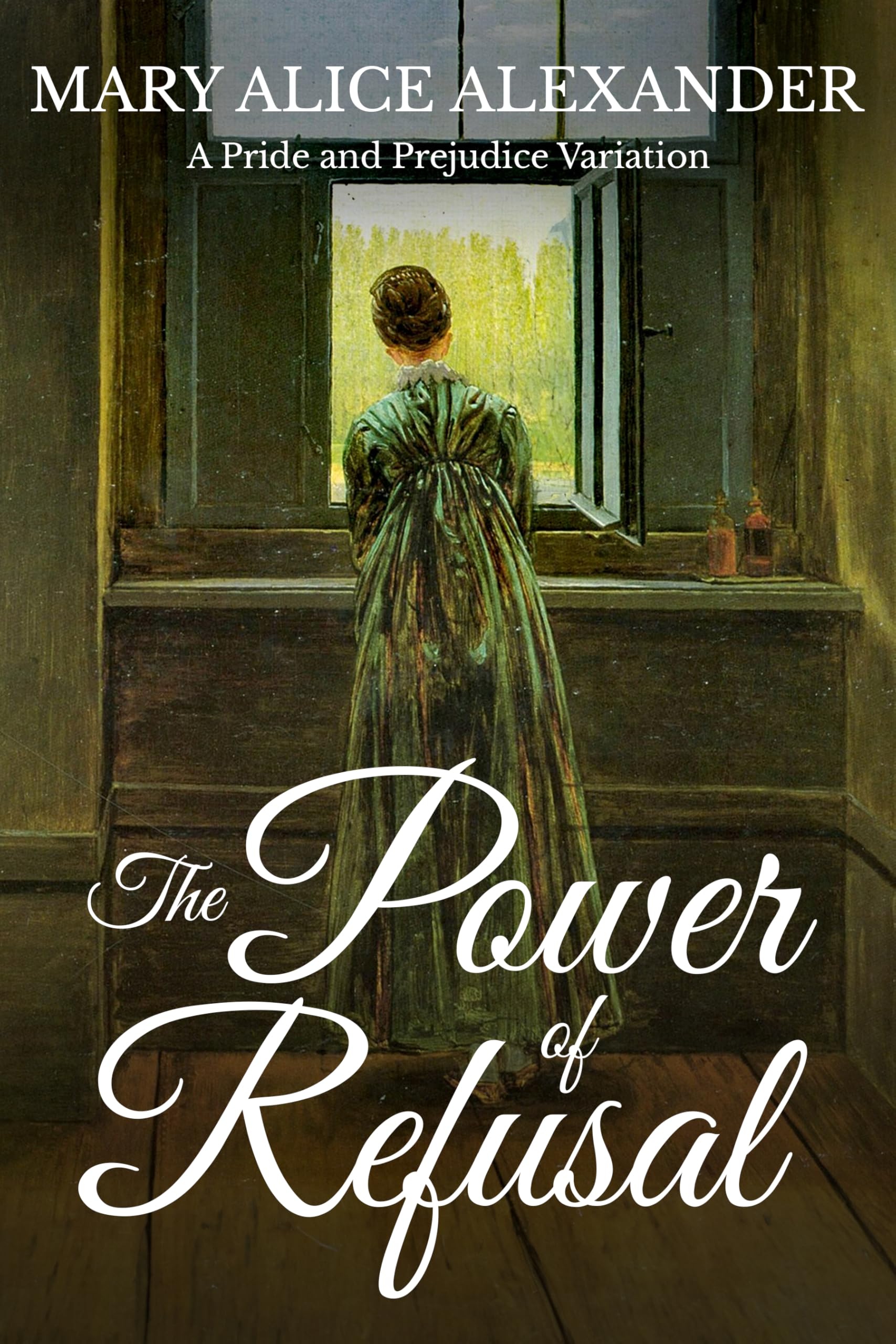 The Power of Refusal: a Pride and Prejudice Variation