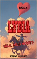 Lydia: Book 2: Wild, Wild Hearts