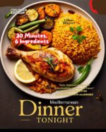30 Minutes, 6 Ingredients Mediterranean Dinner Tonight: Easy, Delicious Recipes for Every Evening—no Fuss, All Flavor" With Alternatives for People With Allergies Colored Edition