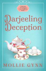 Darjeeling Deception: Primrose Tea Shoppe Cozy Mysteries, Book 1