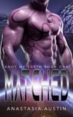 Matched: an M/f Alien Omegaverse Romance My Earth Book